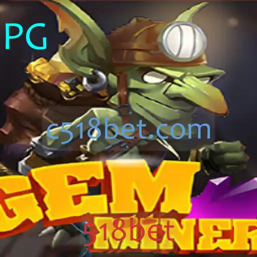 GemMiner: Descubra o Novo Fenômeno dos Jogos de Estratégia em 518bet